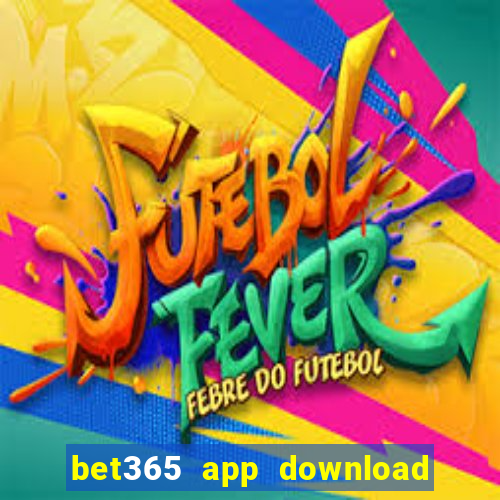 bet365 app download play store